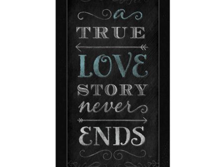 A True Love Story Never Ends  By Mollie B., Printed Wall Art, Ready To Hang Framed Poster, Black Frame Supply