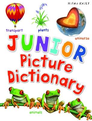 Miles Kelly: A192 Junior Picture Dictionary [2016] paperback Online Hot Sale