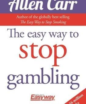 Allen Carr: The Easy Way to Stop Gambling [2018] paperback Hot on Sale